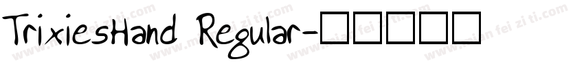 TrixiesHand Regular字体转换